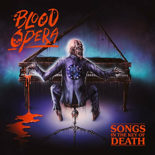 Blood Opera - Songs In The Key Of Death 2024 B58eb27b17fed687cc6cf71622bed556