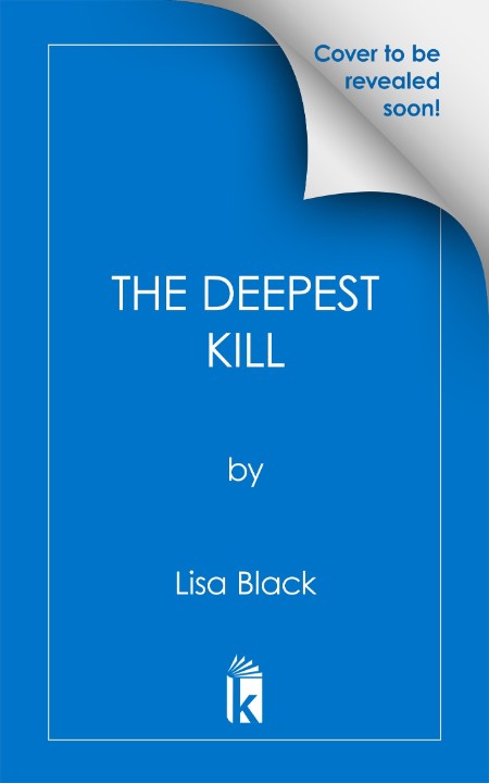 The Deepest Kill by Lisa Black