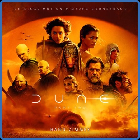 Hans Zimmer - Dune: Part Two (Original Motion Picture Soundtrack) (2024)