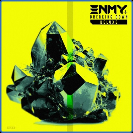 Enmy - Breing Down (Deluxe) (2024)