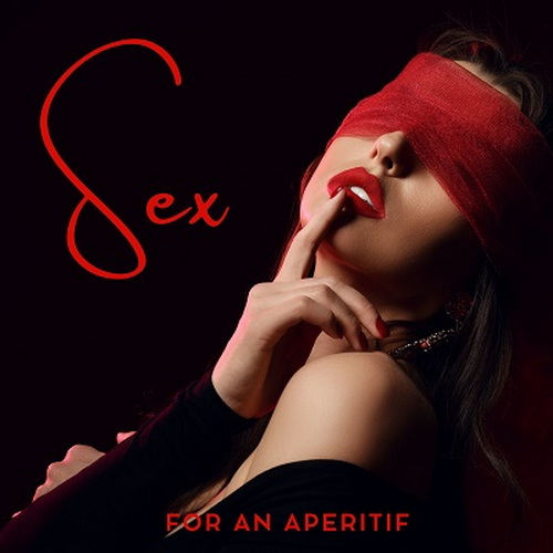 Sexual Music Collection - Sex for an Aperitif Erotic Jazz Background Music (2024) FLAC