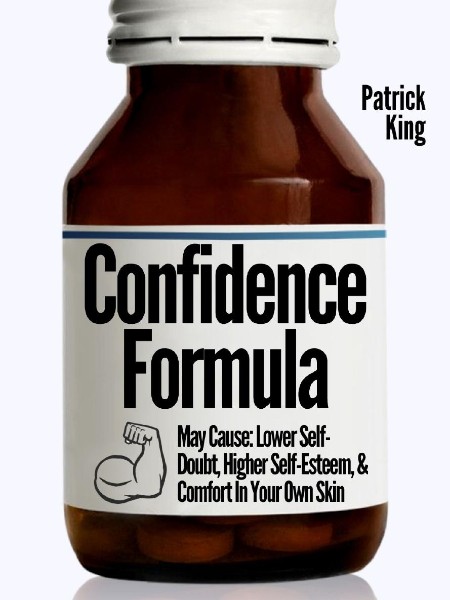 The Confidence Formula by Patrick King