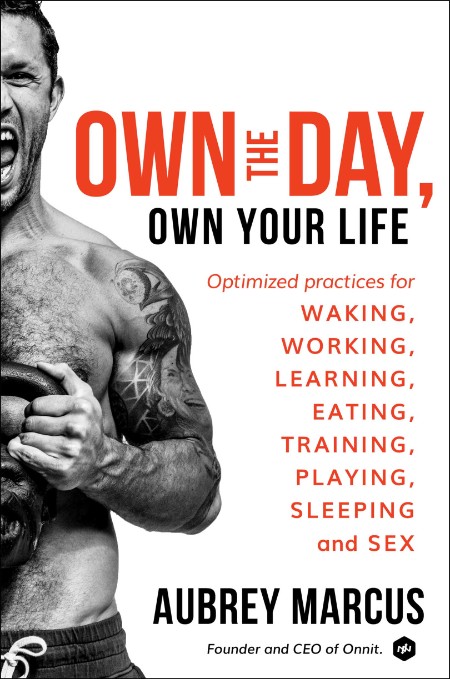 RESUMEN--Own the Day, Own Your Life / Sea dueño del día, sea dueño de su vida by S...