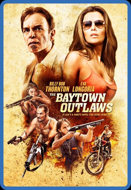 The BayTown Outlaws (2012) 1080p AMZN WEB-DL DDP 5 1 H 264-PiRaTeS