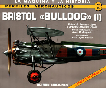 Bristol «Bulldog» (I) (Perfiles Aeronauticos 8)
