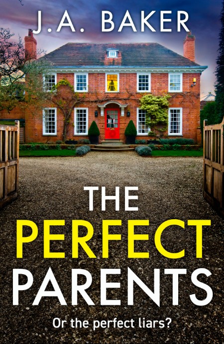 The Perfect Parents by J A Baker