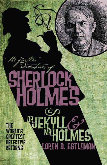 Dr. Jekyll and Mr. Holmes by Loren D. Estleman E4a90f4102f6ab12abe875ba53858efe