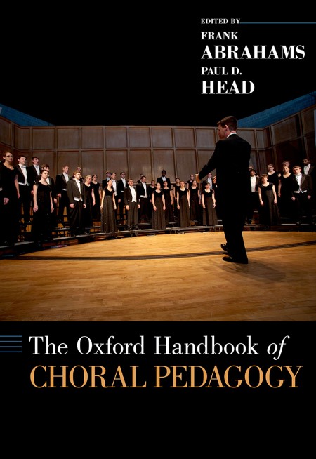 The Oxford Handbook of Choral Pedagogy by Frank Abrahams