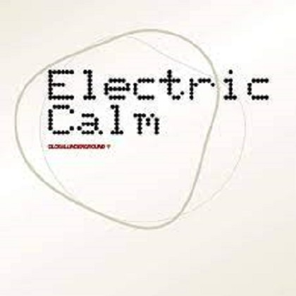 Label - Electric Calm [2002 - 2017] [6xReleases] , FLAC (tracks) , lossless