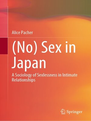 (No) Sex in Japan by Alice Pacher