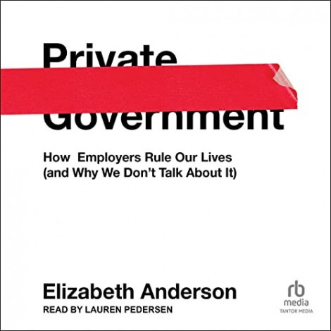 Elizabeth Anderson - (2023) - Private Government (politics)  D9de7bb0cb34b3db435dea0e3abe57d6