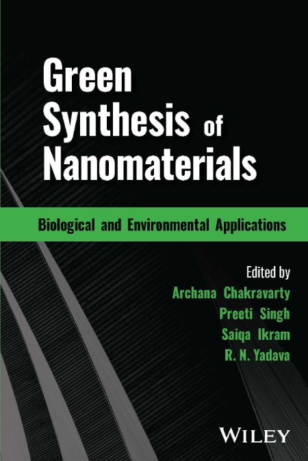 Green Synthesis of Nanomaterials by Archana Chakravarty
