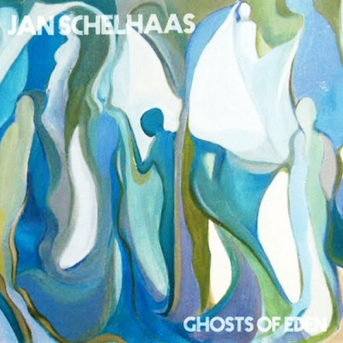 Jan Schelhaas - Ghosts Of Eden (2018) 