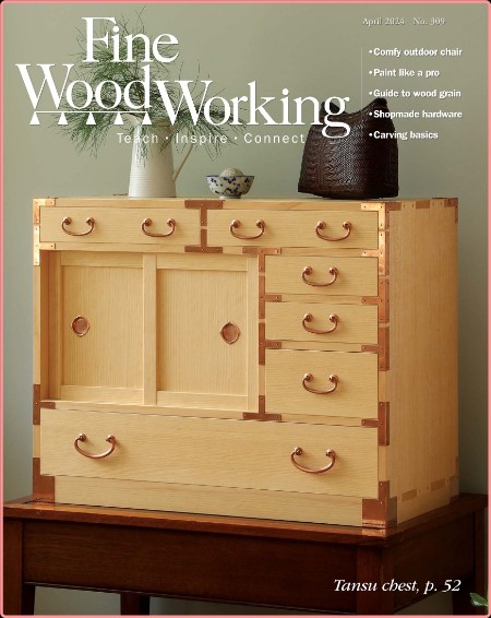 Fine Woodworking - Issue 309 - April 2024