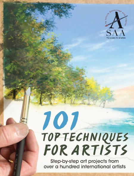 101 Top Techniques for Artists by SAA