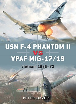 USN F-4 Phantom II vs VPAF MiG-17/19: Vietnam 1965-72