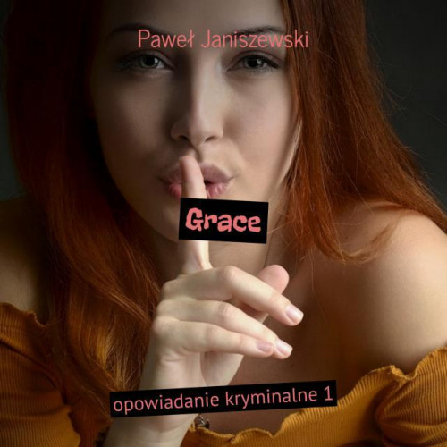 Janiszewski Paweł - Grace