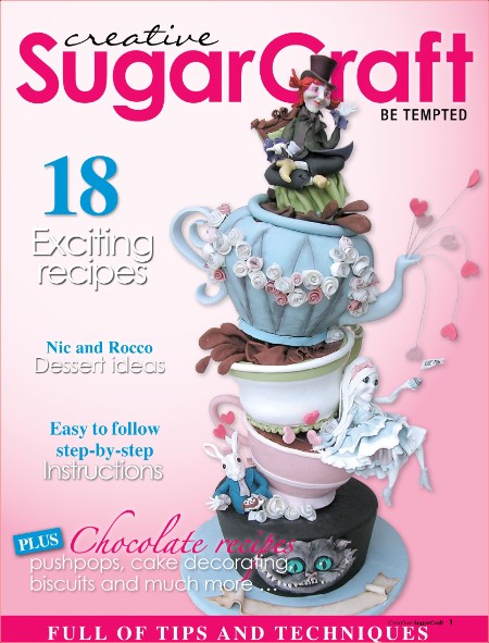 Creative SugarCraft - Issue 6 - 9 February 2024