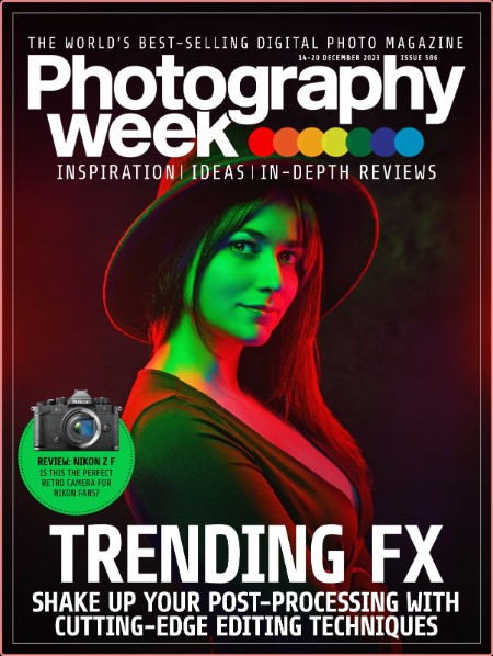 Photography Week - Issue 586 - 14 December 2023