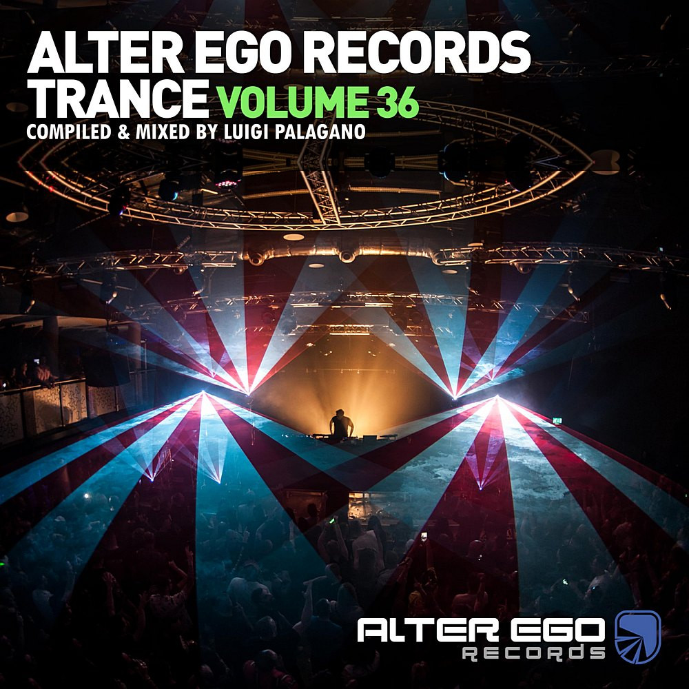 Alter Ego Trance Vol 36: Mixed By Luigi Palagano (