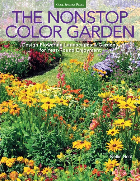 The Nonstop Color Garden by Nellie Neal