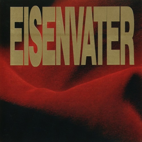 Eisenvater - I (1992)