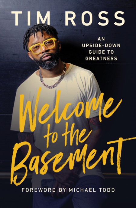 Welcome to the Basement by Tim Ross