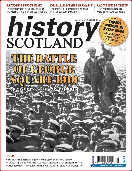 History Scotland - Vol 24 No 02 Spring 2024