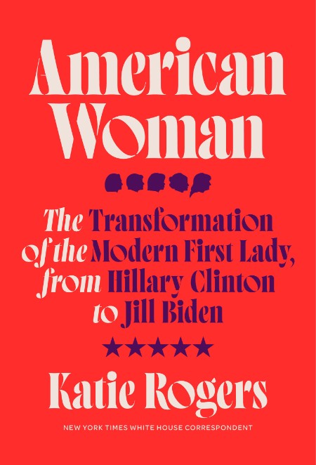 American Woman by Katie Rogers
