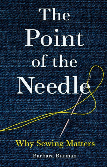 The Point of the Needle by Barbara Burman