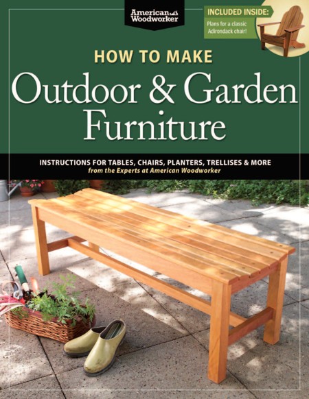 How to Make Outdoor & Garden Furniture by Randy Johnson