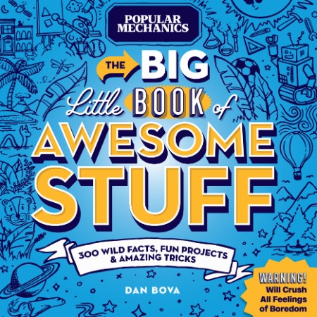 Popular Mechanics the Big Little Book of Awesome Stuff by Dan Bova