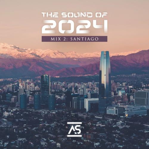 VA - The Sound of 2024 Mix 2: Santiago (2024) (MP3)