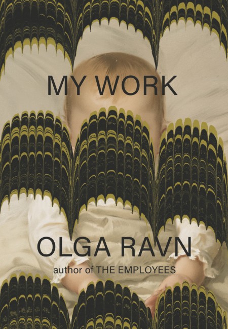 My Work by Olga Ravn