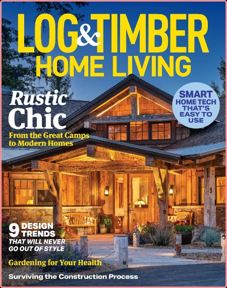 Log Timber Home Living - March 2024