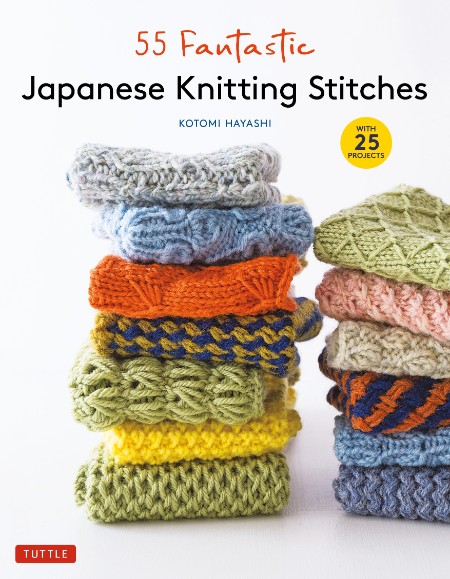 55 Fantastic Japanese Knitting Stitches by Kotomi Hayashi