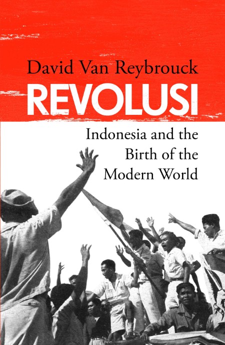 Revolusi by David Van Reybrouck