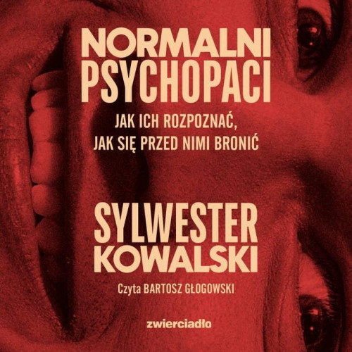 Kowalski Sylwester - Normalni psychopaci