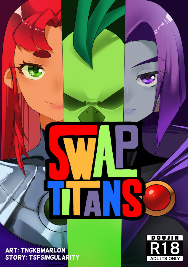 TSFSingularity – TNGKBmarlon – Swap Titans Porn Comics