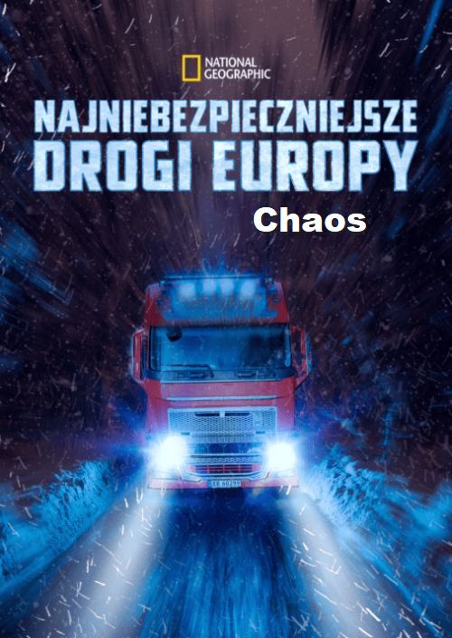 Najniebezpieczniejsze drogi Europy: chaos  / Ice Road Rescue: Highway Havoc (2023) [SEZON 3 ] PL.1080i.HDTV.H264-B89/ Lektor PL