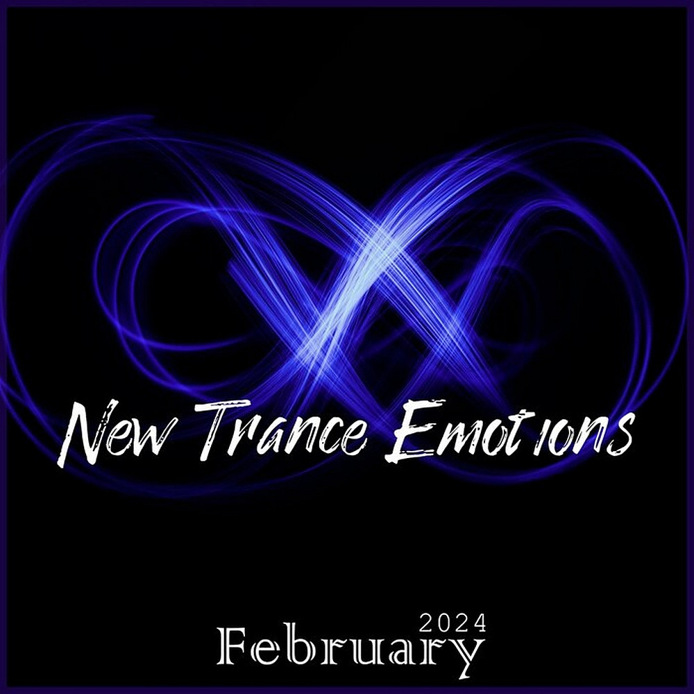 New Trance Emotions February 2024