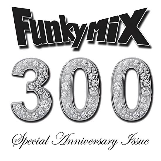 Funkymix 300 (Anniversary Issue)