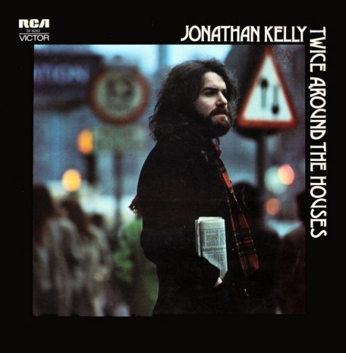 Jonathan Kelly - Twice Around The Houses [1972]  Lossless
