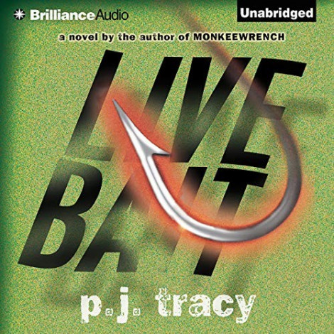 P. J. Tracy - (2011) - Live Bait꞉ Monkeewrench, 2 (thriller)  9282decf4e5bd4fb02da2ebeadac26e6