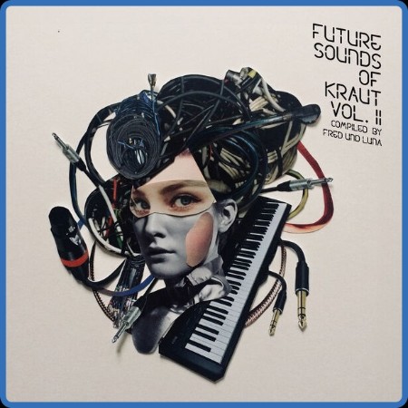 VA - Future Sounds Of Kraut, Vol. 2 - compiled by Fred und Luna 2024