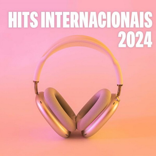 Hits Intenazionali 2024 (2024) FLAC