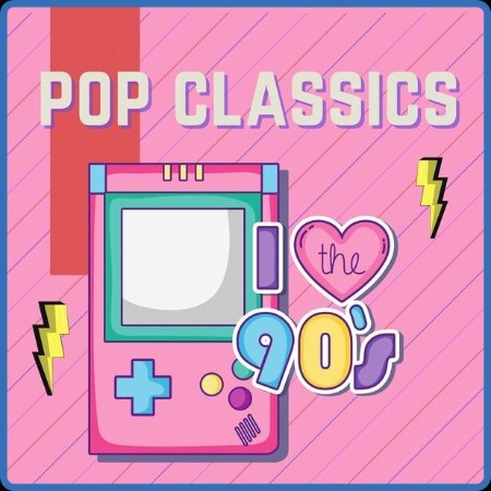 VA - Pop Classics the 90s 2024