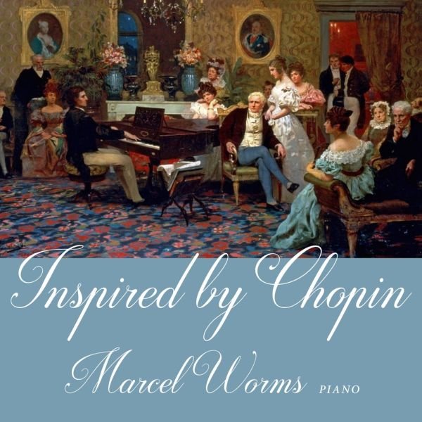 Marcel Worms - Inspired by Chopin (FLAC)