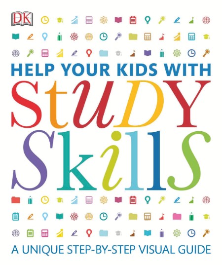 Help Your Kids with Study Skills by DK