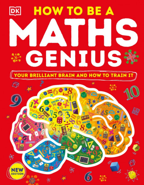 983d594b36548b7b2cdf5000c6076491 - How to be a Maths Genius by DK